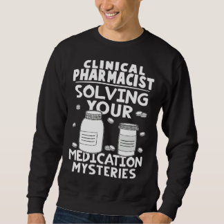 Moletom Clinical Pharmacist Solving Your Medication Myster
