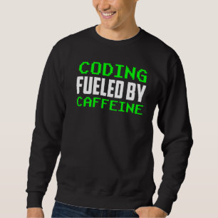 Moletom Codificação Alimentada Por Caffeine Sayings Coder 