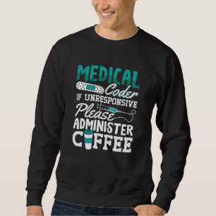 Moletom Codificação Médica do Codificador de Café Assisten