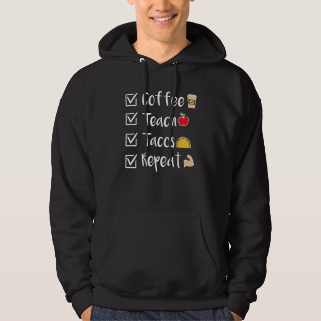 Moletom Coffee Teach Tacos Repeat Mexican Cinco De Mayo Fo (Frente)