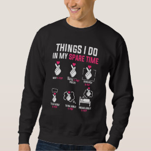 Moletom Coisas que faço na minha moda de pop de tempo livr