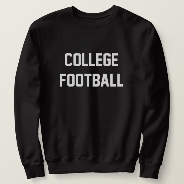 Moletom College Football sweatshirt (Frente do Design)