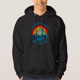 Moletom Colorado Está Chamando E Eu Devo Ir Montanha Vinta
