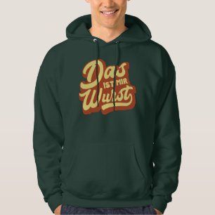 Moletom Com Capuz Das Ist Mir Wurst, Alemão Engraçado Dizendo Hoodie