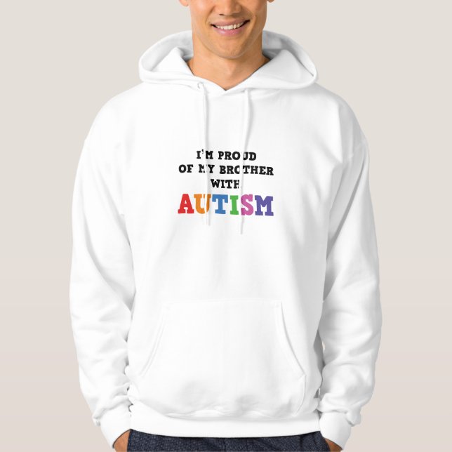 Moletom Com Capuz Estou Orgulhoso do meu irmão com autismo (Frente)
