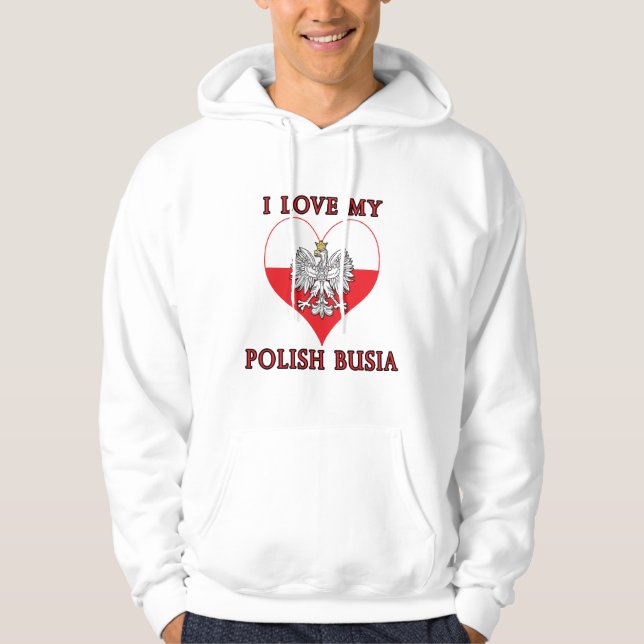 Moletom Com Capuz Eu Amo A Minha Busia Polonesa (Frente)