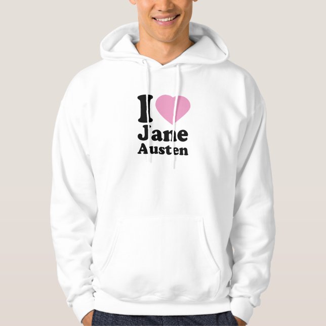 Moletom Com Capuz Eu amo o Hoodie de Jane Austen (Frente)
