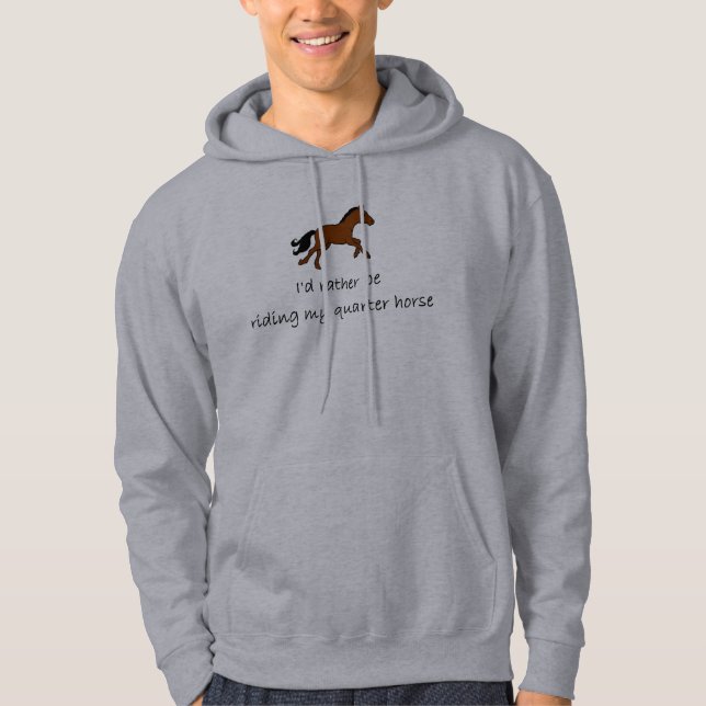 Moletom Com Capuz Eu preferencialmente estaria montando meu cavalo (Frente)