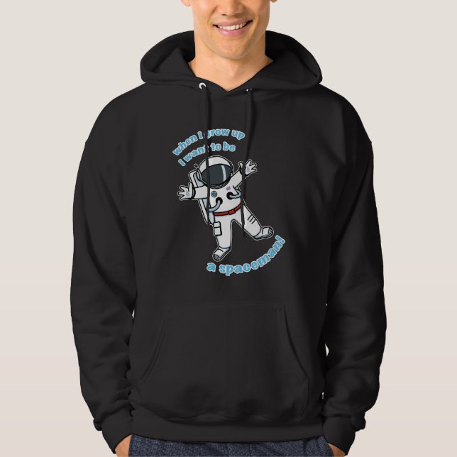 Moletom Com Capuz Eu quero ser um astronauta! (Frente)
