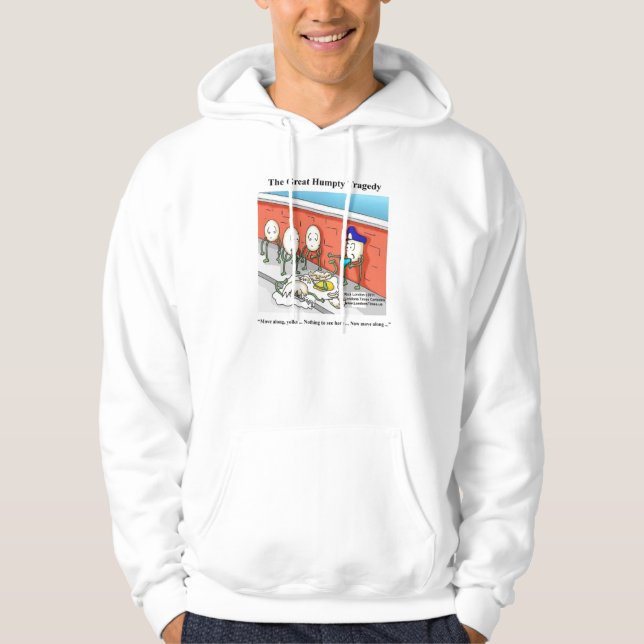 Moletom Com Capuz Excelente Humpty Dumpty Tragedy Engraçado Hoodie p (Frente)