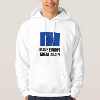 Moletom Com Capuz FAÇA O EXCELENTE de EUROPA OUTRA VEZ que A UE