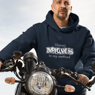 Moletom Com Capuz Há uma loucura em meu método