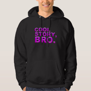 Moletom Com Capuz História legal, bro.