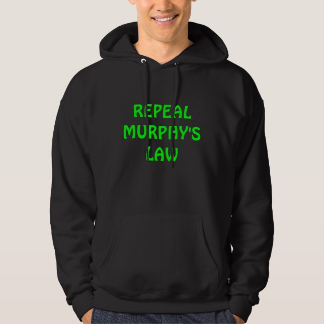Moletom Com Capuz Hoodie da lei de Murphy da revogação (Frente)