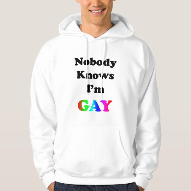 Moletom Com Capuz Ninguém sabe que sou Gay (Frente)