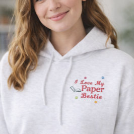 Moletom Com Capuz Pulôver Bordado Feminino love my Paper bestie Bookish embroidered Hoodie