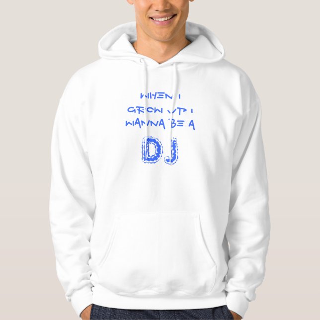 Moletom Com Capuz Quando eu me cresço acima queira ser a, DJ (Frente)