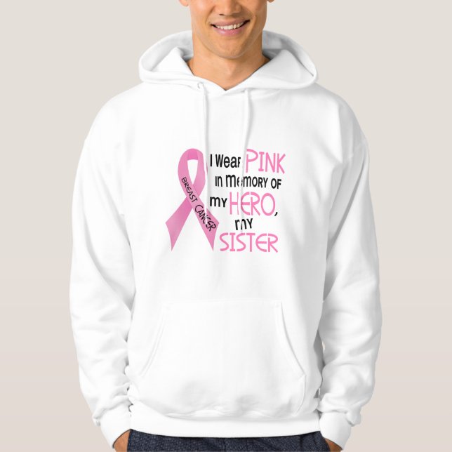 Moletom Com Capuz ROSA do cancro da mama na MEMÓRIA de MINHA IRMÃ 1 (Frente)