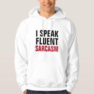 Moletom Com Capuz Sarcasmo Fluente