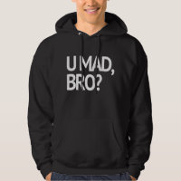 U LOUCO, BRO? EU SOU NEM SEQUER LOUCO