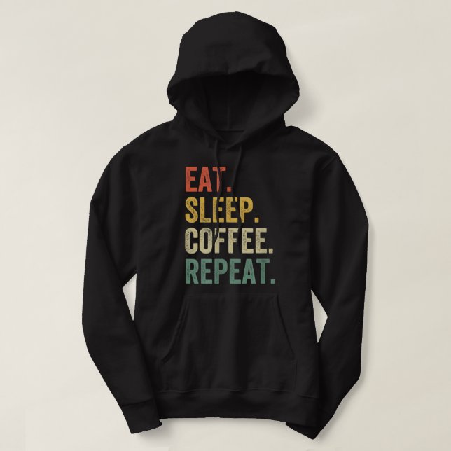 Moletom Coma Café Dormir Repita Cafeína Funny Drinker Lov (Frente do Design)