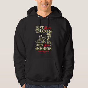 Moletom Coma Esses Tacos Pet Aqueles Doggos Cães Engraçado