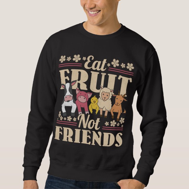 Moletom Coma Fruta Não Amigos, Vegan (Frente)