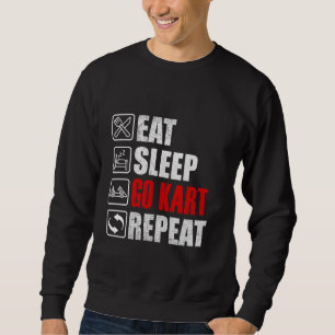 Moletom Come Sleep Go Kart Repete legal Karting Racer