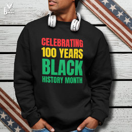 Moletom Comemorando 100 Anos do Mês da História Negra Cent