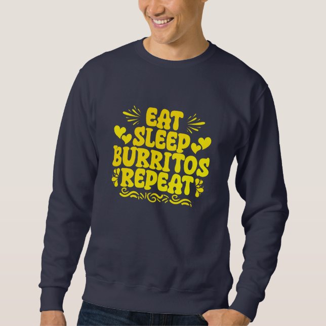 Moletom comer dormir burritos repetir (Frente)