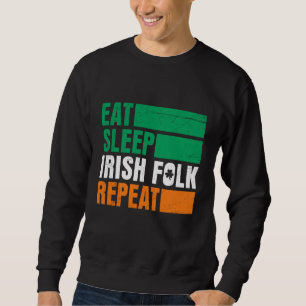 Moletom Comer Dormir Dobre Irlandês Repetir Dia de São Pat