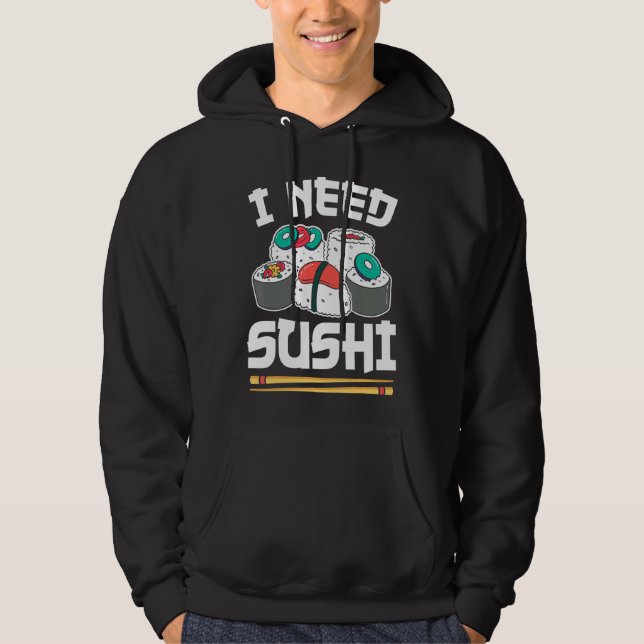 Moletom Comida Japonesa Sushi Roll I Need Sushi (Frente)