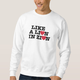 Moletom Como um leão em Zion Sweatshirt