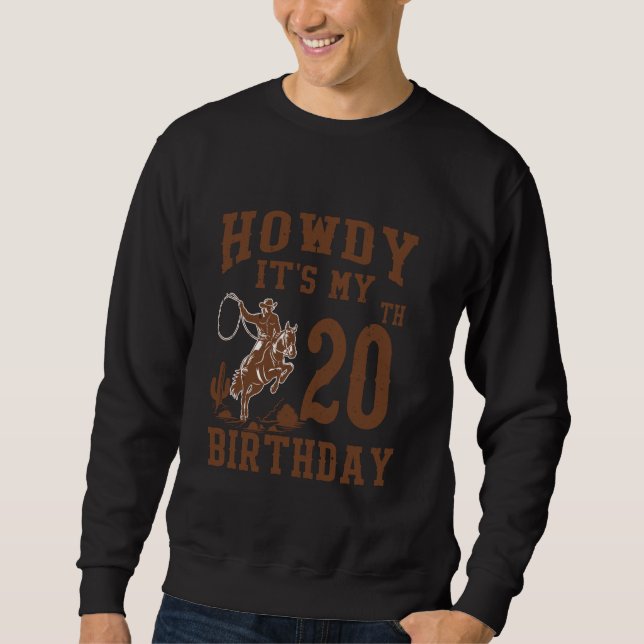 Moletom Como vai? É meu 20º aniversário Caubói ocidental 2 (Frente)