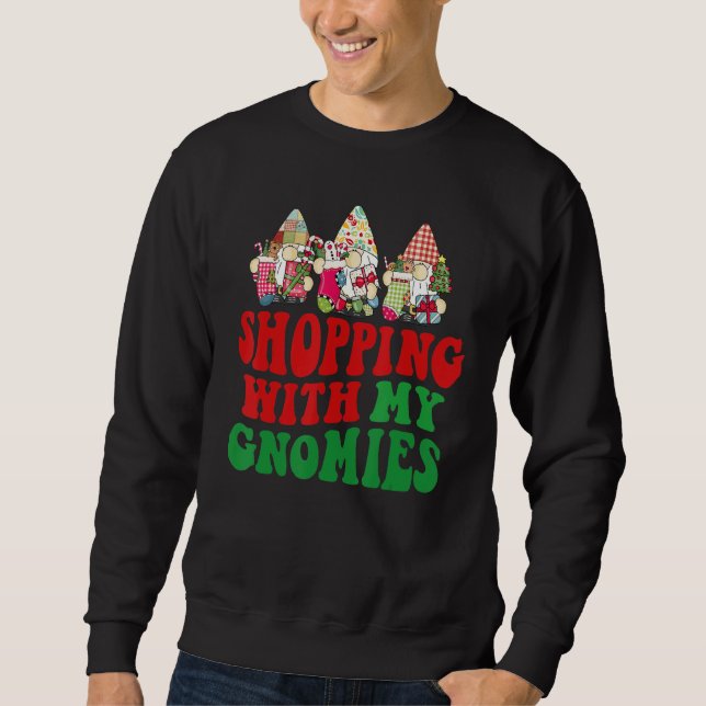 Moletom Comprando Com Os Meus Gnomos Fofo Natal Gnomos (Frente)