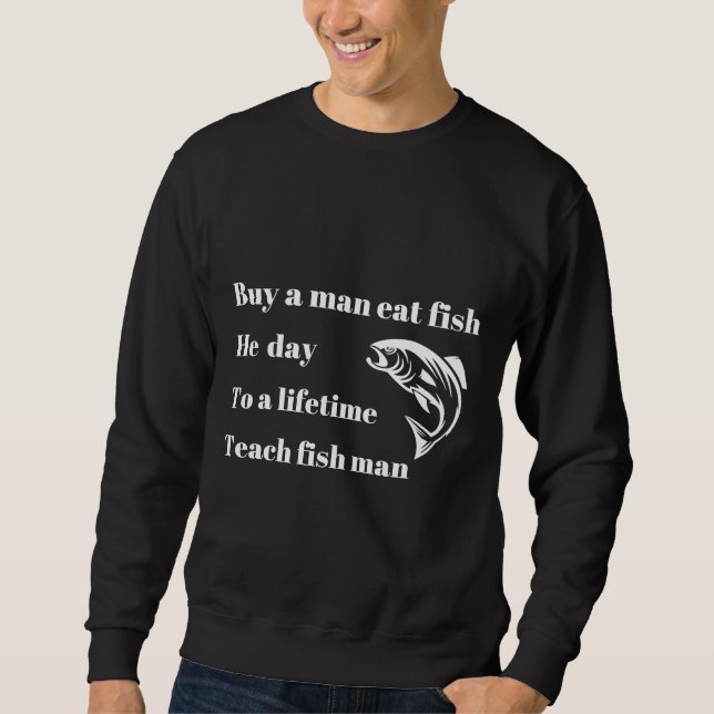 Moletom Comprar A Man Comeu Peixe 558 (Frente)