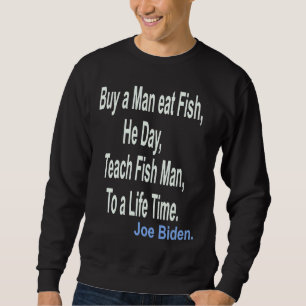 Moletom Comprar Um Homem Comeu Peixe No Dia Ensinando Home