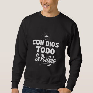 Moletom Con Dios Todo Es Possível - Christian Jesus Faith 