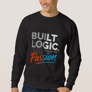 Moletom Construído Com Lógica Projetado Com Paixão Profiss
