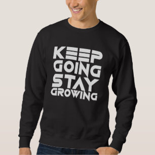 Moletom Continue crescendo Slogan de Motivação Inspir