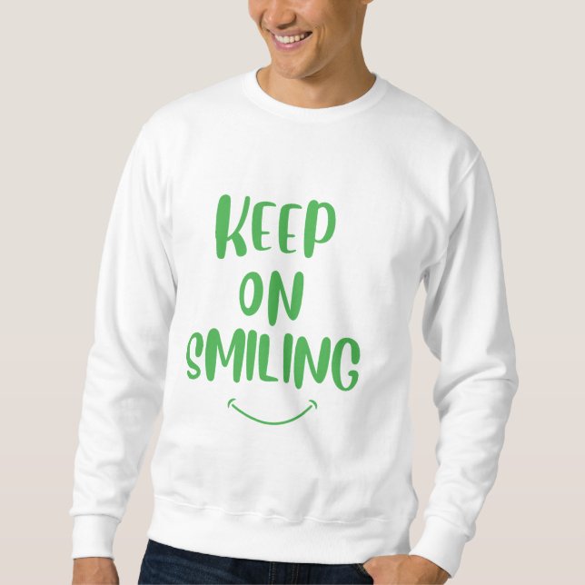 Moletom Continue sorrindo (Frente)