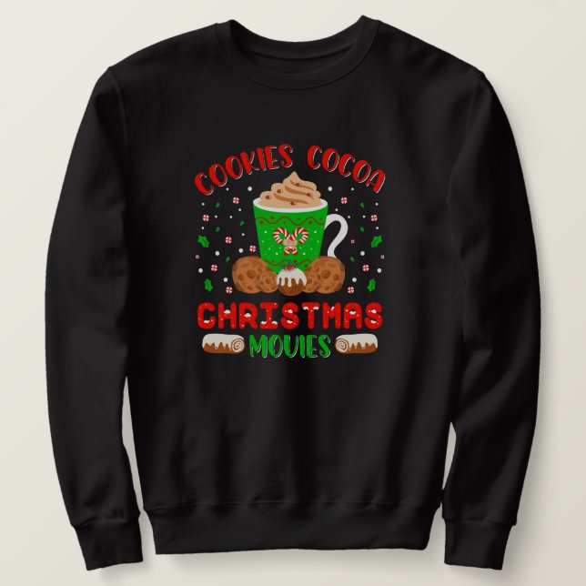 Moletom Cookies, Cocoa, Christmas Movies Cozy Holiday Vibe (Frente do Design)