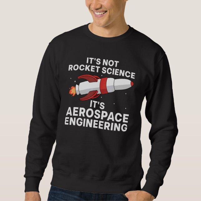 Moletom Cool Aerospace Engineer For Men Women Rocket Scien (Frente)