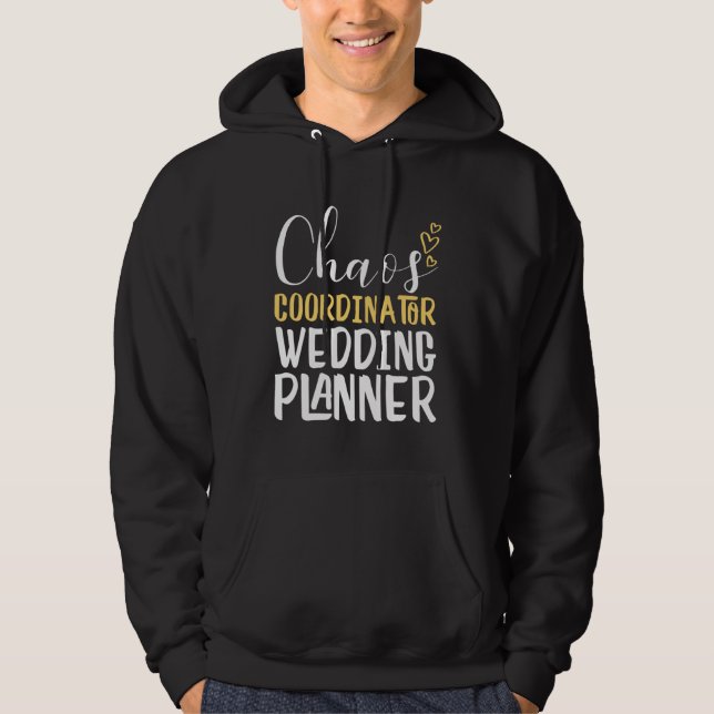 Moletom Cool Chaos Coordination Wedding Planner Event Plan (Frente)