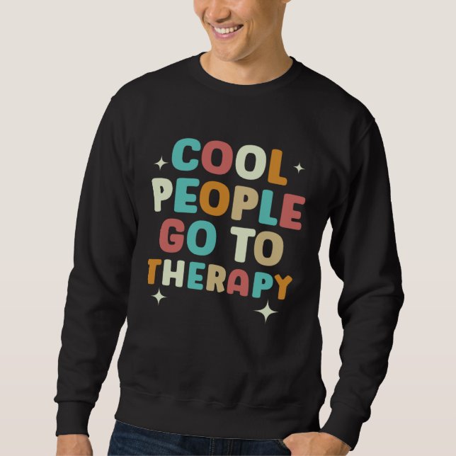 Moletom Cool People Go To Therapy Suicide Awareness Mental (Frente)