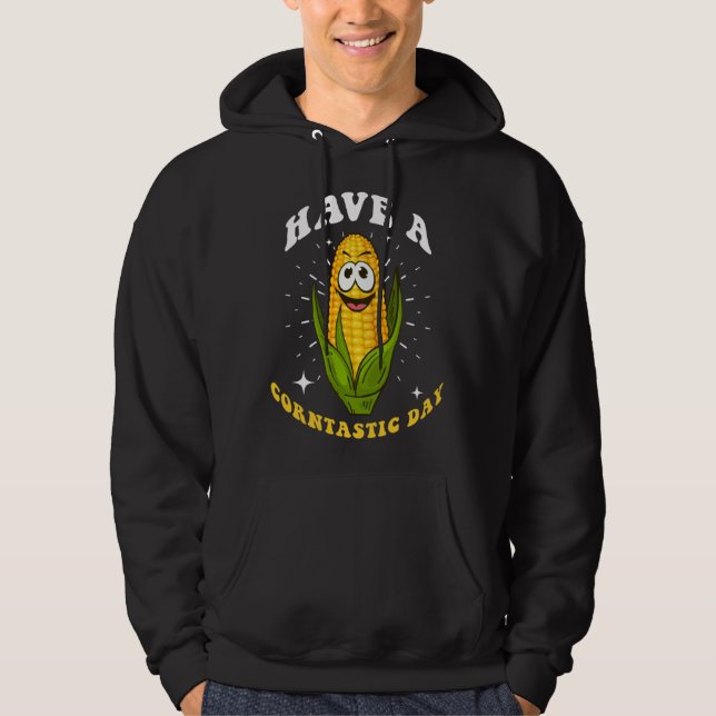 Moletom Corn  Saying Have A Corntastic Day (Frente)