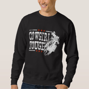 Moletom Cowgirl Tough Cowgirl Tough Cowgirl
