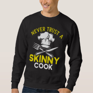 Moletom Cozinhar De Comida De Chef Nunca Confie Em Um Cozi