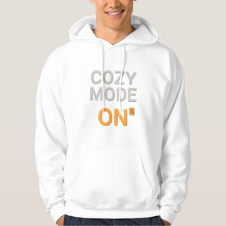 Moletom Cozy Mode ON Hoodie | Comfort Hygge Loungewear