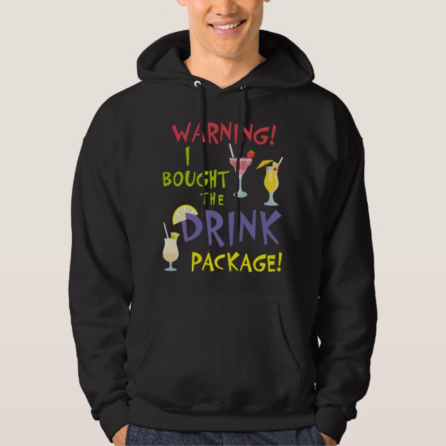 Moletom Cruise Funny Graphic Warning I Bought the Drink Pa (Frente)